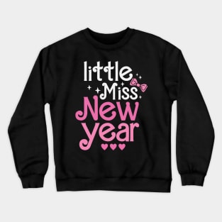 Little Miss New Year Crewneck Sweatshirt